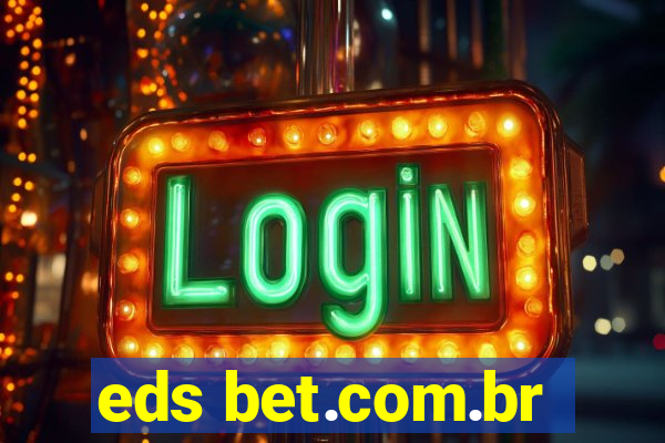 eds bet.com.br